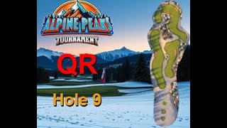 H9M Golf Clash Alpine Peaks2024 Hole 9 Master FTP QR 2 Close Looks [upl. by Anual]