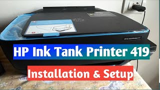 HP Ink Tank Wireless Printer 419  AllInOne  Unboxing amp Installation  Printer Setup [upl. by Eiddet386]