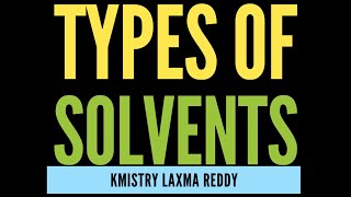 types of solvents aprotic amphiprotic protophilic protogenic [upl. by Rebecka410]