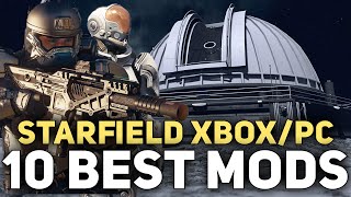 Starfield BEST Xbox Mods  10 More Essential Console Mods Part 1 [upl. by Enomar]