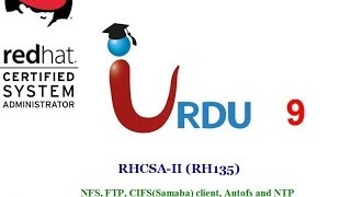 RHCSA II RH135 Lecture 9 [upl. by Hope380]