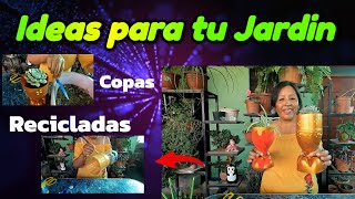 IDEAS DE COPAS RECICLADAS PARA TU JARDIN retomacetasrecicladas💚💚💚 [upl. by Glinys]