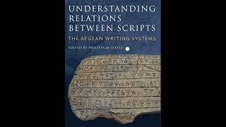 Understanding relations between scripts the Aegean writing systems language books history [upl. by Ahsinyar]