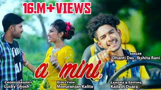 A Mini by Dhanti das amp lkshita rani Official ReleasedAssamese Super Video hit song 2018 [upl. by Taran191]