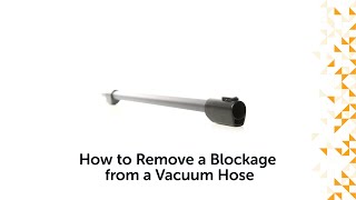 How to Remove a Blockage from a Vacuum Hose [upl. by Idonah784]