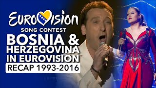 🇧🇦 Bosnia amp Herzegovina in Eurovision Song Contest 19932016 RECAP Bosna i Hercegovina na Evroviziji [upl. by Irat]