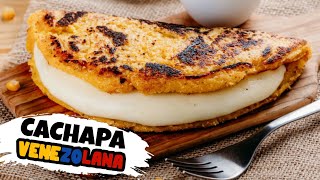 La MEJOR CACHAPA VENEZONALA con HARINA PAN y MAIZ EN LATA [upl. by Ykceb654]