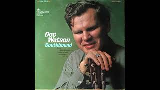 Doc Watson – Nothing To It [upl. by Skip927]