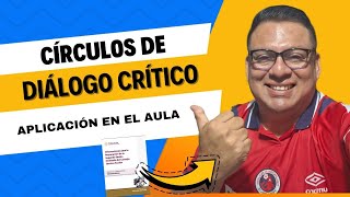 📼👨🏽‍🏫CÍRCULOS DE DIÁLOGO CRÍTICO👩‍🏫📼 [upl. by Nalced832]