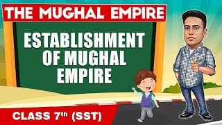 The Mughal Empire  Part 1  Class 7th SST  Junoon pro [upl. by Fee630]