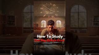 How To Study One Day Before Exam shorts ytshots study exam topper students [upl. by De580]