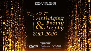 7th AntiAging amp Beauty Trophy 20192020 [upl. by Jeff]