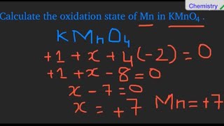 How to calculate the oxidation state of Mn in KMnO4 [upl. by Siletotsira]