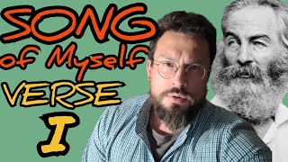 Song of Myself Verse I by Walt Whitman Analysis Summary Meaning Explained Review [upl. by Thia733]