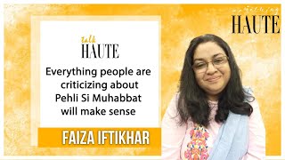 Faiza Iftikhar Tells All  Pehli Si Muhabbat  Prem Gali  Tich Button [upl. by Bernt]