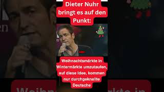 Nuhr Weihnachtsmärkte jetzt Wintermärkte  auf diese Idee kommen nur durchgeknallte D satire [upl. by Laehcim]