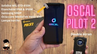 Test OSCAL PILOT 2  un smartphone ultra robuste [upl. by Aiykan]