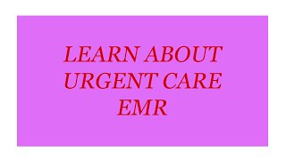 What is urgent care emr  Urgent Care Emr Easy Guide [upl. by Loftis]