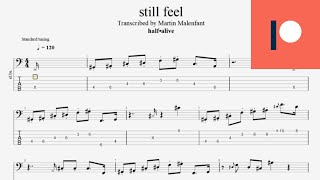 half•alive  still feel bass tab [upl. by Nylia955]