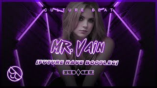 Culture Beat  Mr Vain Blexxter Future Rave Bootleg [upl. by Pacheco490]