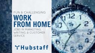 HubStaff is Hiring 5 Flexible Remote Jobs Available [upl. by Ardeahp430]