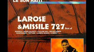 LAROSE amp MISSILE 727 respe pou yo [upl. by Ermanno604]