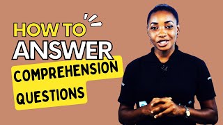 How to Answer Comprehension Questions [upl. by Aufa]