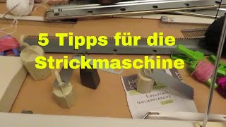 5 Tipps für die Strickmaschine [upl. by Brahear828]