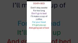 Death bed coffee for your head English songs lyrics music lyrics [upl. by Anelagna]