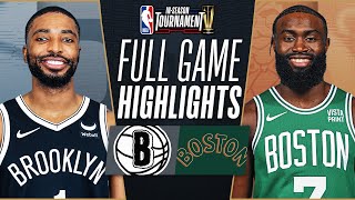 NETS at CELTICS  NBA INSEASON TOURNAMENT 🏆  FULL GAME HIGHLIGHTS  November 10 2023 [upl. by Llezniuq]