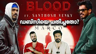 Marco Song Dabzee Issue  Unni Mukundan Ravi Basrur Blood Single Santhosh Venky Entertainment Kizhi [upl. by Annatnas423]