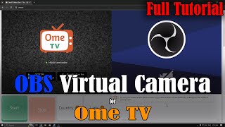 How to Use OBS Virtual Camera for OmeTV in 2023  Full Tutorial [upl. by Nigle]