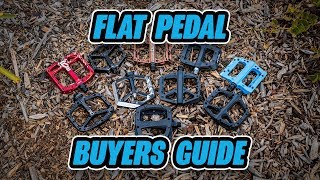 Flat Pedals  Our Top Picks  Aluminum amp Composite MTB Pedals Buyers Guide [upl. by Haig]