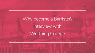 Westgate Chambers Pupils 202425  Recording with Worthing College Why become a Barrister [upl. by Cerelia]