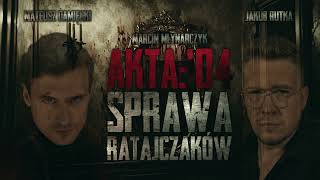 Akta 04 Sprawa Ratajczaków  CreepyPasta PL [upl. by Otila]