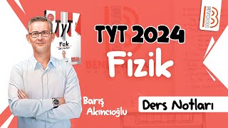 1 TYT Fizik  Fizik Bilimine Giriş 1 Barış AKINCIOĞLU 2024 [upl. by Artamas]