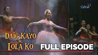 Daig Kayo Ng Lola Ko Carol the amazing ballerina  Full Episode 1 [upl. by Marley]