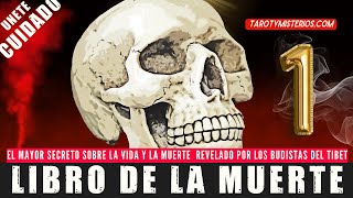 💀 EL LIBRO DE LA MUERTE 1  BARDO THODOL  tarotymisterioscom [upl. by Lauri33]