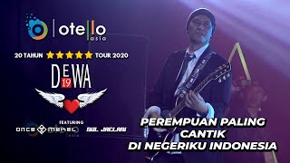 DEWA 19 FEAT ONCE MEKEL amp DUL JAELANI  PEREMPUAN PALING CANTIK 20 TAHUN BINTANG LIMA LIVE SURABAYA [upl. by Boswall]