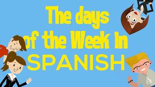 Learn The days of the week in Spanish [upl. by Ike]