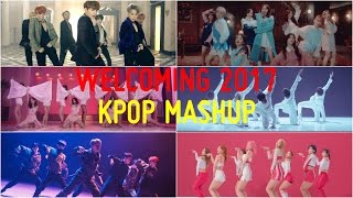 MEGAMASHUP WELCOMING 2017 Various KPOP Artists [upl. by Ennovyahs]