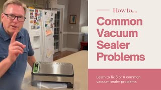 Food Saver Vacuum Sealer Problems You Can fix [upl. by Petronella]