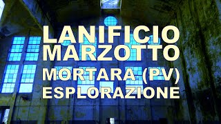 Lanificio Marzotto  Mortara PV  esplorazione [upl. by Artus]