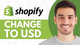 How to Change Shopify Currency to USD  Step by Step [upl. by Sterner]