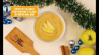 Crema de calabaza con manzana y Claras de Huevo San Juan [upl. by Fariss]