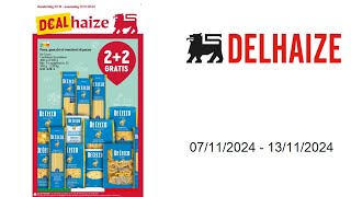 Delhaize folder BE  0711  13112024 [upl. by Niliac269]