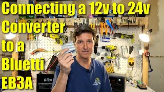 Connecting a 12v to 24v Converter to a Bluetti EB3A How efficient is it Is it worth it [upl. by Chrisoula846]