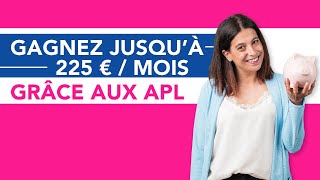 Gagnez 225 € par mois en moyenne grâce aux APL [upl. by Wahlstrom1]