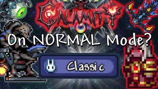 How Easy is Calamity on NORMAL Mode  FINALE [upl. by Gabriela61]