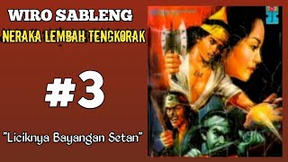 Wiro Sableng  Neraka Lembah Tengkorak 3  Liciknya Bayangan Setan [upl. by Let878]